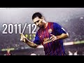 Lionel Messi ● 2011/12 ● Goals, Skills & Assists