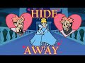 HIDE AWAY Animatic