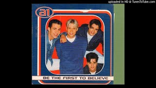 A1 - Be The First To Believe