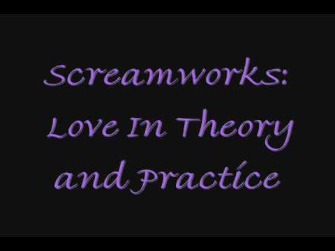 Screamworks: Love In Theory and Practice Track List