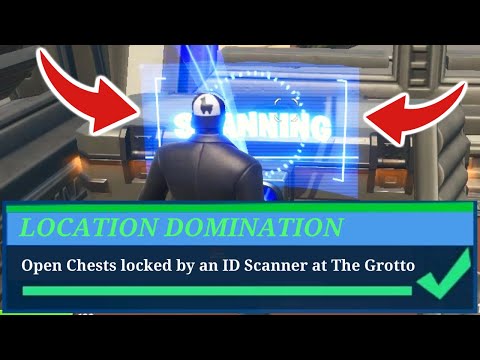 Open Chests locked by an ID Scanner at The Grotto | Fortnite Location Domination Challenges