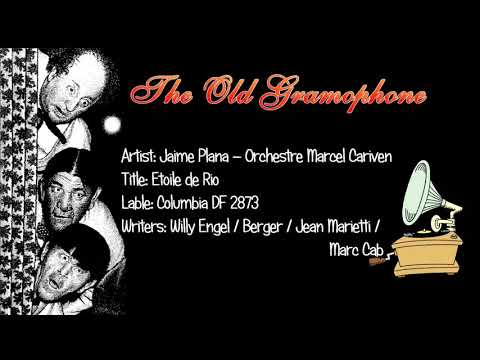 Etoile de Rio / Jaime Plana – Orchestre Marcel Cariven