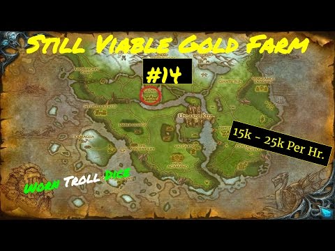 Still Viable Gold Farm #14 - World of Warcraft - Legion