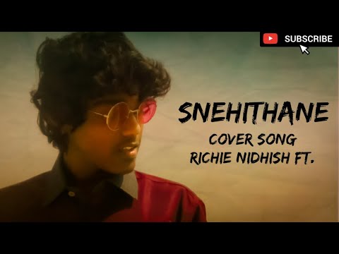 Snehithane cover (Alaipayuthe)- richie nidhish ft.