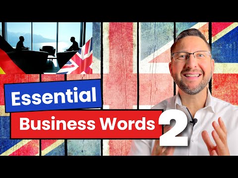 10 More Business English Essential Words Made Easy