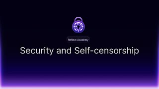 Reflect academy | Note-taking security and self-censorships