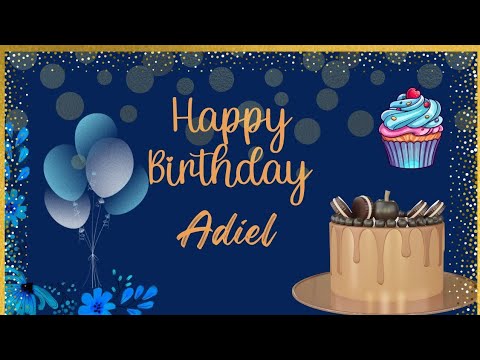 Happy Birthday Adiel