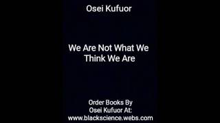 Osei Kufuor / "African Children In Dream Facilities & Melanin Infiltration"