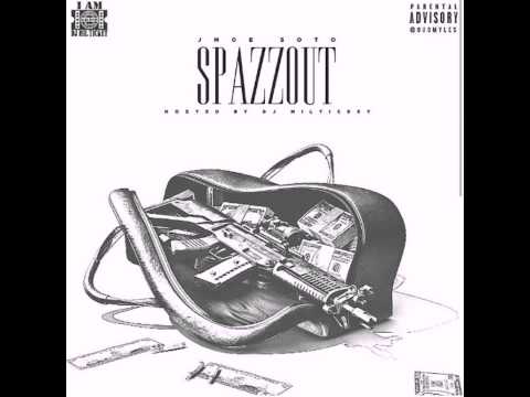 Jmoe Soto - Spazz Out