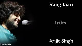 Rangdaari Arijit Singh love ❤️ lyrics song |