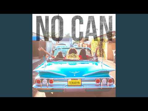 Tenelle - No Can ft. RYN (Clean)