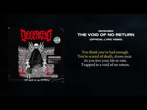 Deceased - The Void of No Return (Official Lyric Video)