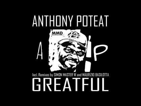 Anthony Poteat -  Greatful (Simon Master W Sax Club Mix)