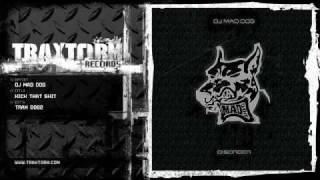 DJ Mad Dog - Kick that shit (Traxtorm Records - TRAX 0062)