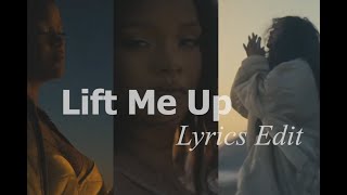 Rihanna - Lift Me Up ( Lyrics )  Musical Video Edi