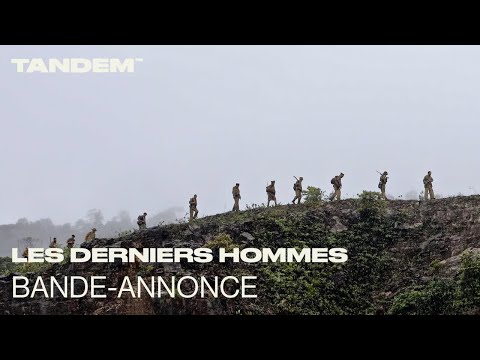 Les Derniers Hommes - bande annonce Tandem