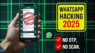 WhatsApp Hack: No OTP Needed