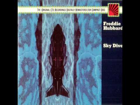Freddie Hubbard / Sky Dive / - Sky Dive  ( R.I.P. )