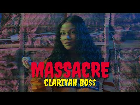 Clariyah Bo$$ - Massacre (Official Visualiser)