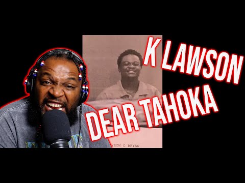 THIS PISSED TWIGGA OFF - K. LAWSON - DEAR TAHOKA ( Prod. LUCAS QUINN )(REACTION)