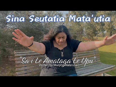 Sina Seutatia Mata'utia - Sa I Le Amataga Le Upu (Samoan Gospel)[Lyric Video]