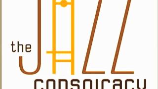 The Jazz Conspiracy - I've Got My Love To Keep Me Warm