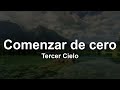 COMENZAR De CERO - Tercer Cielo (LETRA/ LYRICS)😍