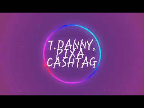 PIXA, T.DANNY, CASHTAG - MEGMONDÓKA w