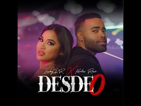 Lucky Dr Feat Karlos Rose - Desde Cero (Bachata)
