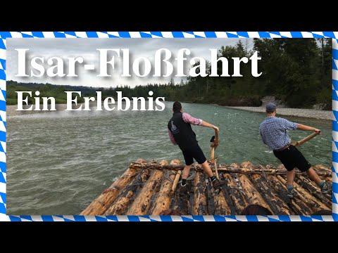 Unsere Isar Floßfahrt - Ein Erlebnis! - Bairischer Podcast - Folge #316 - Bayern Absolut
