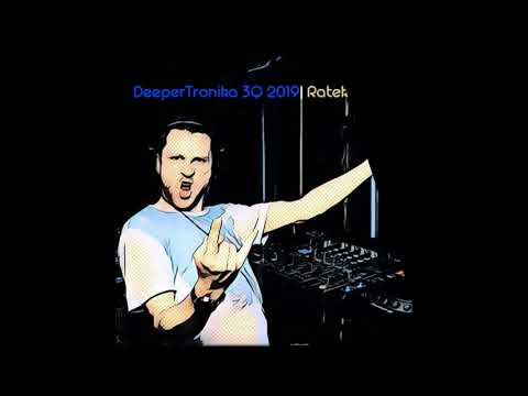 Ratek Project - Deepertronika 3Q 2019