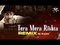 Tera Mera Rishta Remix Dj Nonie Emraan Hashmi Awarapan