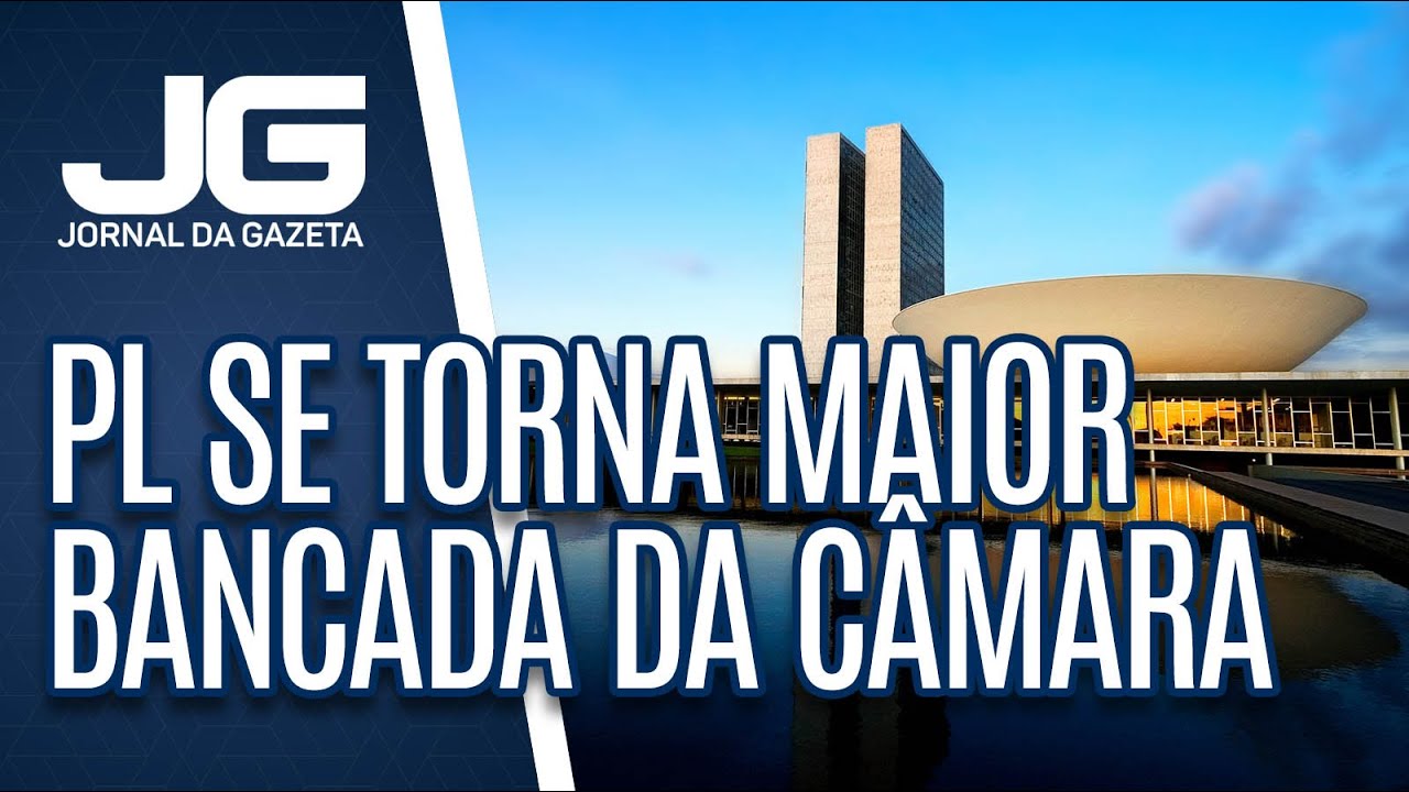 Após fim da janela partidária, PL se torna maior bancada da Câmara dos Deputados