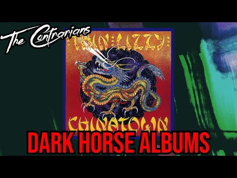 The Contrarians Panel: Dark Horse Album #35 - Thin Lizzy Chinatown