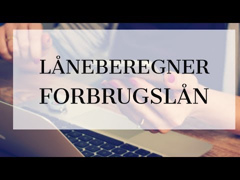 Låneberegner forbrugslån - Gratis Online Video Guide