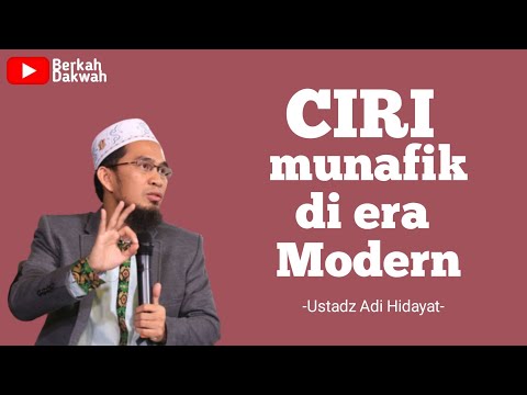 Ciri munafik di era modern | Ustadz Adi Hidayat