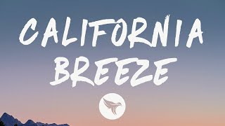 California Breeze Music Video