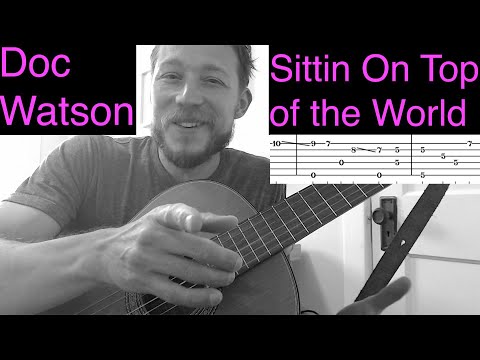 Sitting On Top of the World - Doc Watson - Guitar Tutorial w/ Tab