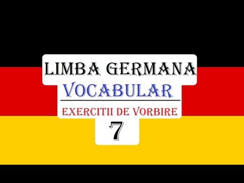 Invata Germana | VOCABULAR - Exercitii de vorbire | Lectia 7