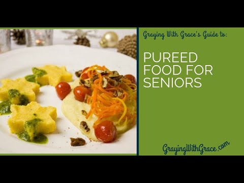 The Ultimate Guide To Pureed Food for Seniors