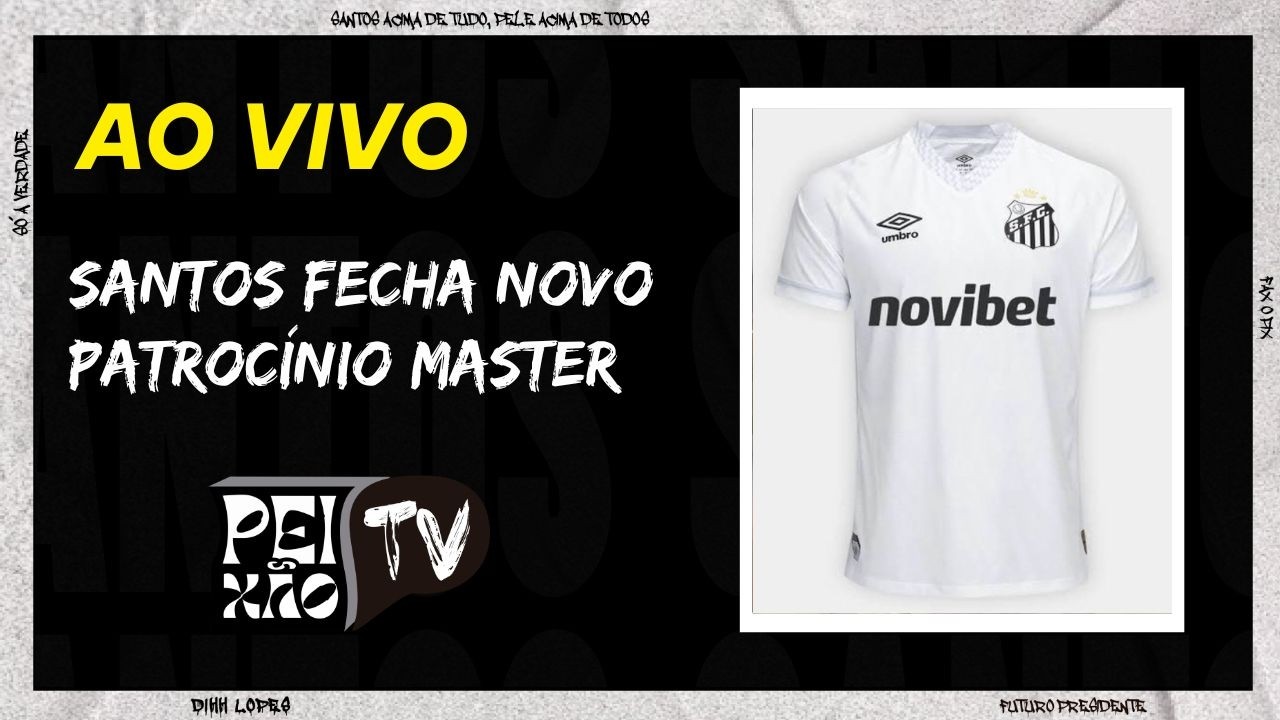 NOVIBET É A NOVA PATROCINADORA DO SANTOS !