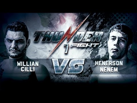 Thunder Fight 7 -  Willian Cilli vs Hernerson Nenem