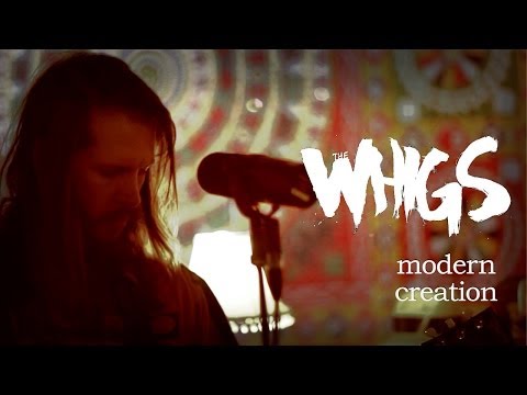 The Whigs - Modern Creation [Album Trailer]