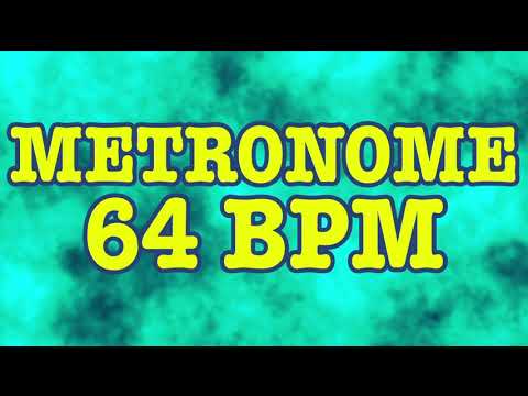 64 BPM Metronome - 10 Minute Metronome - 64BPM Click Track - 10 Minute Timer - Metrónomo 64 BPM