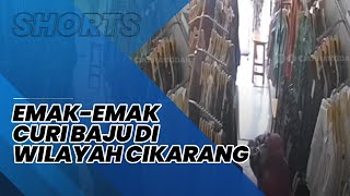 Viral Video CCTV Komplotan Emak-emak Maling Baju di Cikarang, Pemilik Butik Belum Lapor Polisi