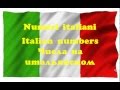 Числа на итальянском. Numeri italiani. Italian numbers. 