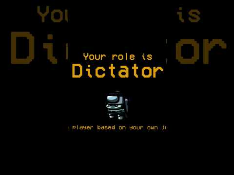 Among Us but your role is the DICTATOR #amongus #shorts