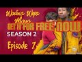 Wadiwa WepaMoyo S2 Episode 7 (Get it for free now)