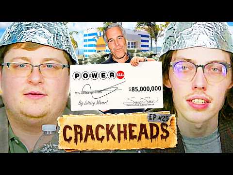 Our Conspiracy ACTUALLY Came True... | Crackheads ep. 29