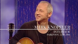 Mark Knopfler - Interview (Parkinson, 22.09.2000)